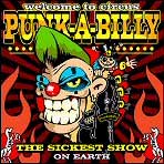 Welcome to circus Punk-A-Billy